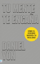 Tu mente te engaña
